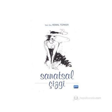 SANATSAL ÇİZGİ - KEMAL TÜRKER