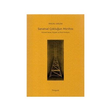 Sanatsal Çokluğun Mırıltısı - Pascal Gielen
