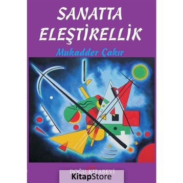 Sanatta Eleştirellik - Mukadder Çakır Aydın