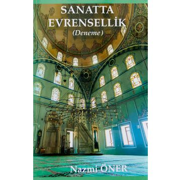 Sanatta Evrensellik-Deneme - Nazmi Öner