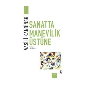Sanatta Manevilik Üzerine - Vasili Kandinski
