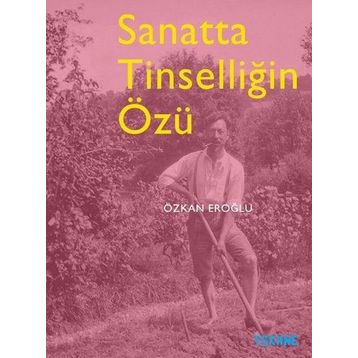 Sanatta Tinsellik Üzerine - Vassily Kandinsky