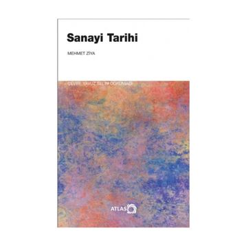 Sanayi Tarihi - Mehmet Ziya