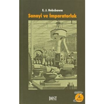 Sanayi ve İmparatorluk - eric j hobsbawn