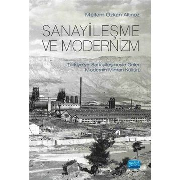 Sanayileşme Ve Modernizm Meltem Özkan