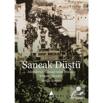 Sancak Düştü - Serdar Korucu