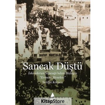 Sancak Düştü - Serdar Korucu