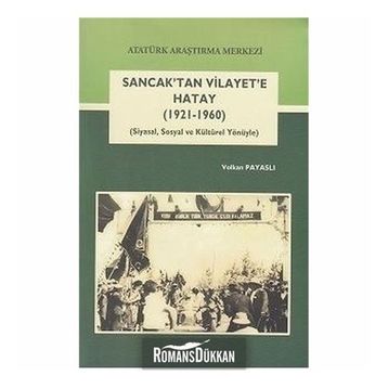 Sancak’tan Vilayete Hatay - Volkan Payaslı