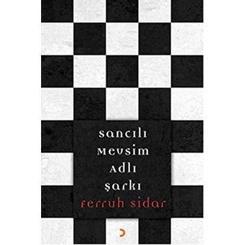 Sancılı Mevsim Adlı Şarkı - Ferruh Sidar