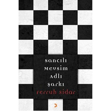 Sancılı Mevsim Adlı Şarkı - Ferruh Sidar