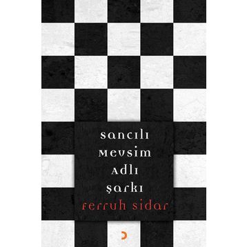 Sancılı Mevsim Adlı Şarkı - Ferruh Sidar