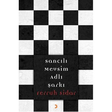 Sancılı Mevsim Adlı Şarkı - Ferruh Sidar