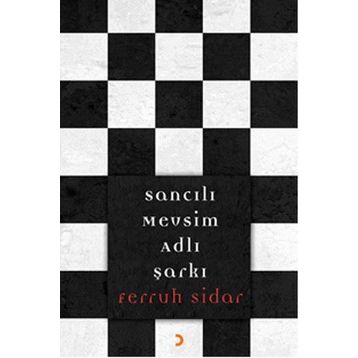 Sancılı Mevsim Adlı Şarkı - Ferruh Sidar