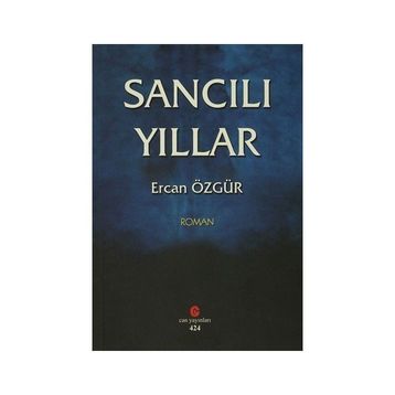 Sancılı Yıllar - Ercan Özgür