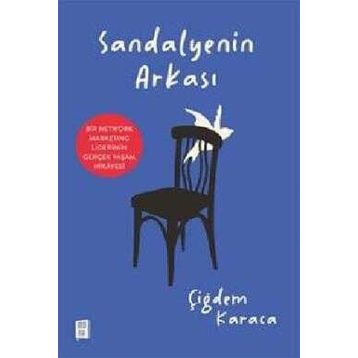 Sandalyenin Arkası - Çiğdem Karaca