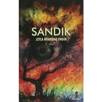 Sandık - Leyla Mihrinaz Engin