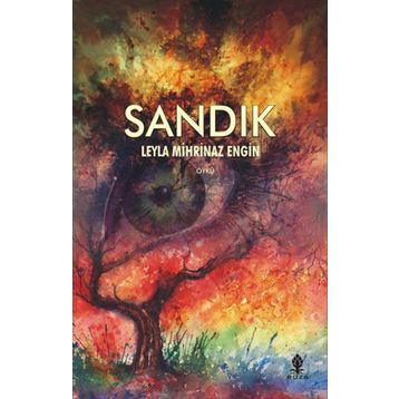 Sandık - Leyla Mihrinaz Engin