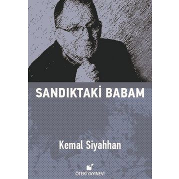 Sandıkta Babam - Kemal Siyahhan