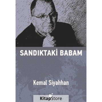Sandıktaki Babam - Kemal Siyahhan