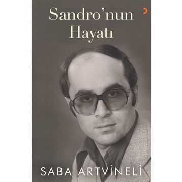 Sandro'nun Hayatı - Saba Artvineli