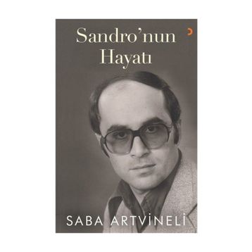 Sandro'nun Hayatı - Saba Artvineli