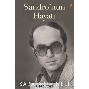 Sandro'nun Hayatı - Saba Artvineli