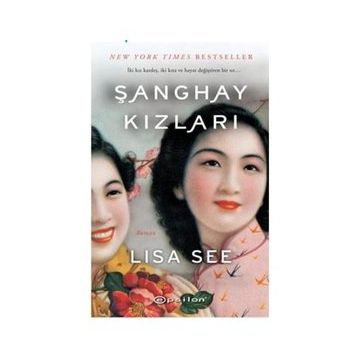 ŞANGHAY KIZLARI - LISA SEE