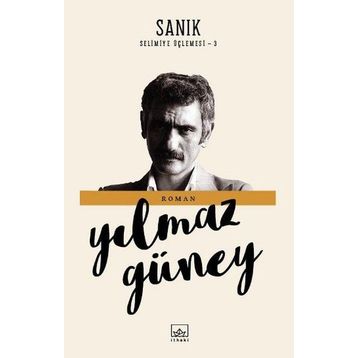 Sanık Selimiye Üçlemesi - 3 - Yılmaz Güney