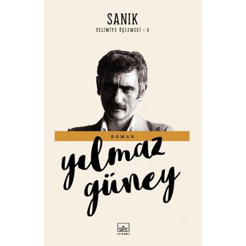 Sanık Selimiye Üçlemesi - 3 - Yılmaz Güney