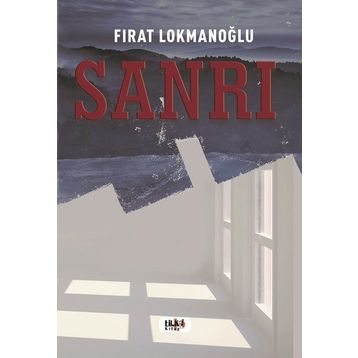 Sanrı - Fırat Lokmanoğlu