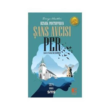 Şans Avcısı Per 1. Cilt - Henrik Pontoppidan