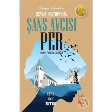 Şans Avcısı Per 2. Cilt - Henrik Pontoppidan