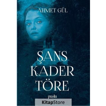 Şans Kader Töre - Ahmet Gül