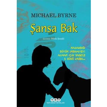 Şansa Bak - Michael Byrne