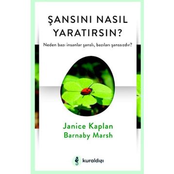 Şansını Nasıl Yaratırsın? / Janice Kaplan