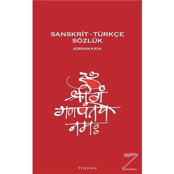 SANSKRIT-TÜRKÇE SÖZLÜK - KORHAN KAYA