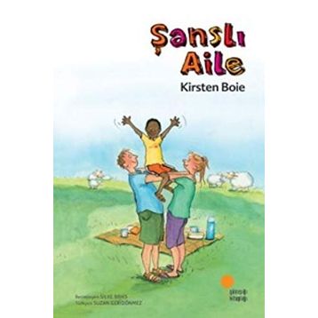 ŞANSLI AILE - KIRSTEN BOIE