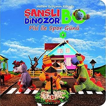 Şanslı Dinozor Bo Pisi İle Spor Günü-Çikolata Yayınevi