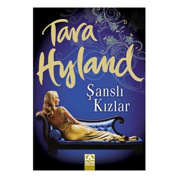 ŞANSLI KIZLAR - TARA HYLAND