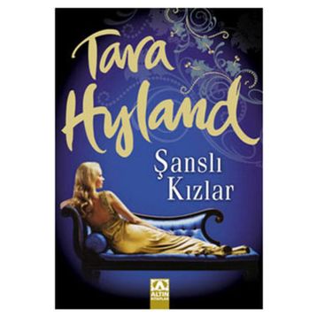 ŞANSLI KIZLAR - TARA HYLAND