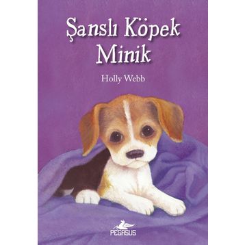 Şanslı Köpek Minik - Holly Webb