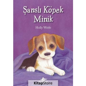 Şanslı Köpek Minik - Holly Webb