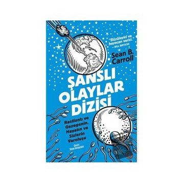 Şanslı Olaylar Dizisi - Sean B. Carroll