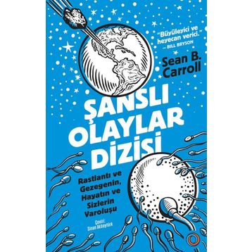 Şanslı Olaylar Dizisi - Sean B. Carroll