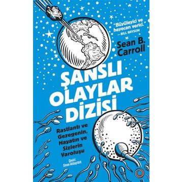 Şanslı Olaylar Dizisi - Sean B. Carroll