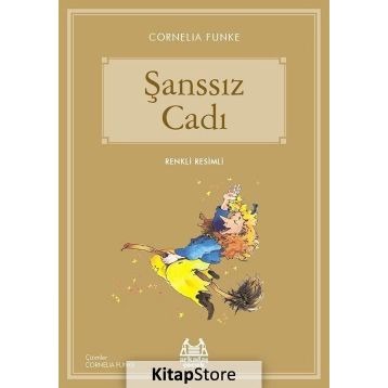 Şanssız Cadı - Cornelia Funke