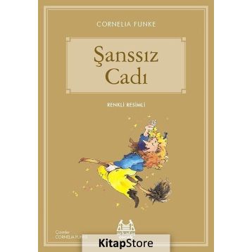Şanssız Cadı - Cornelia Funke