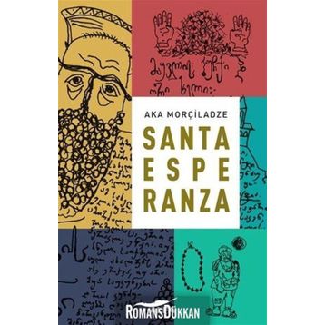 Santa Esperanza - Aka Morçiladze