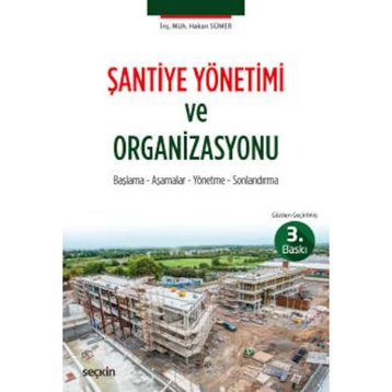 Şantiye Yönetimi ve Organizasyonu