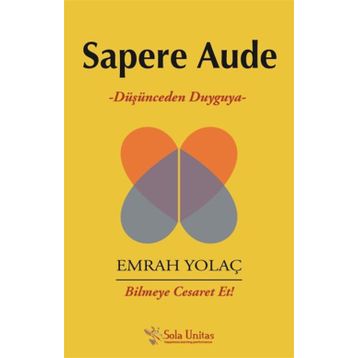 Sapere Aude - Emrah Yolaç